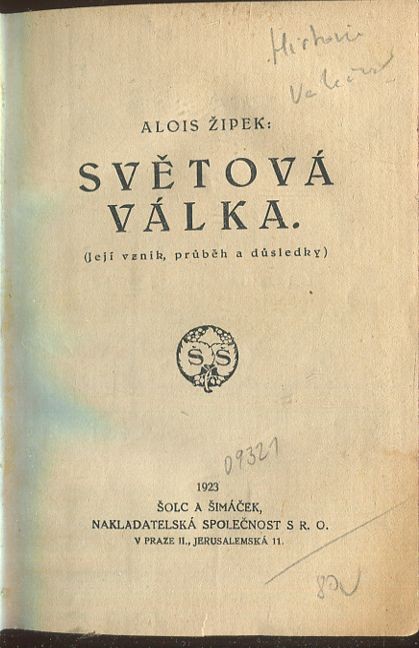 Světová válka - její vznik, průběh a důsledky