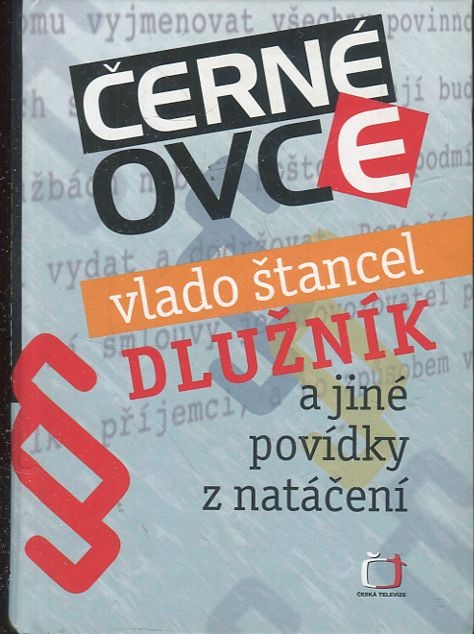 Černé ovce. Dlužník a jiné povídky z natáčení