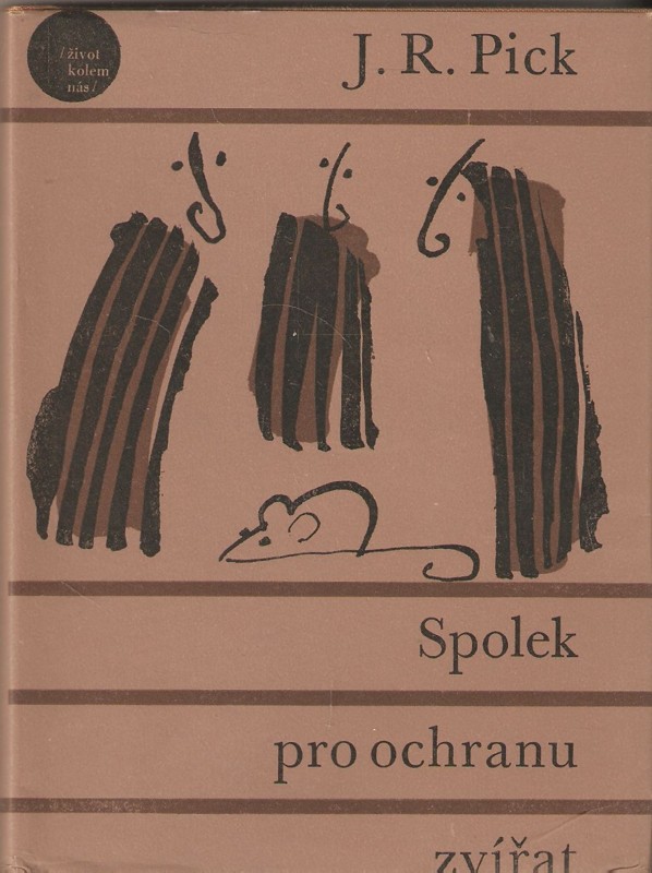 Spolek pro ochranu zvířat : humoristická - pokud je to možné - novela z ghetta