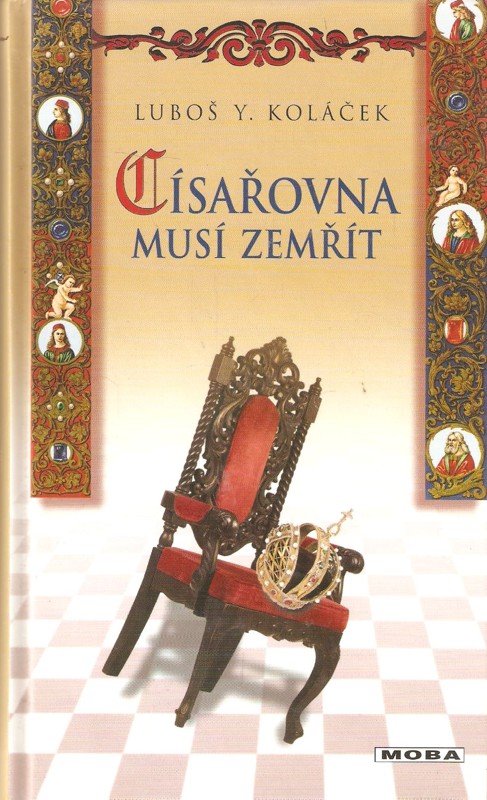 Císařovna musí zemřít