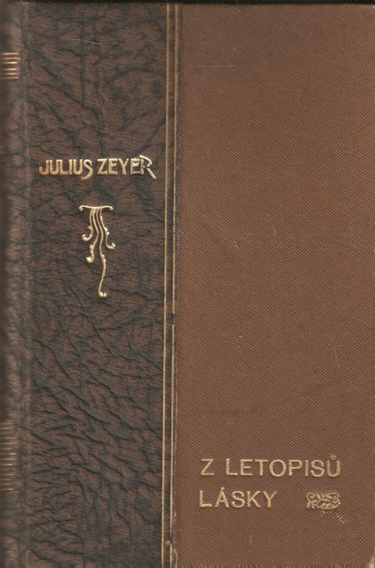 Z letopisů lásky. Řada III. a IV