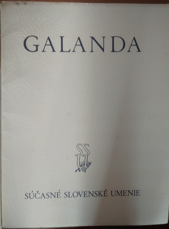 Galanda. Súčasné slovenské umenie