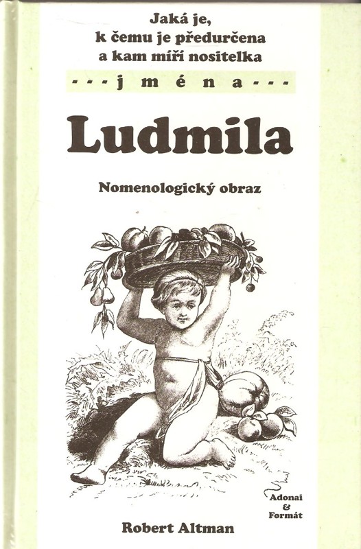 Ludmila. Nomenologický obraz