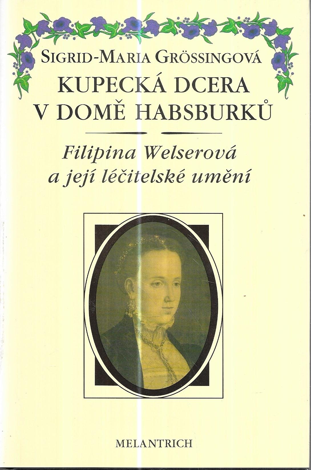 Kupecká dcera v domě Habsburků