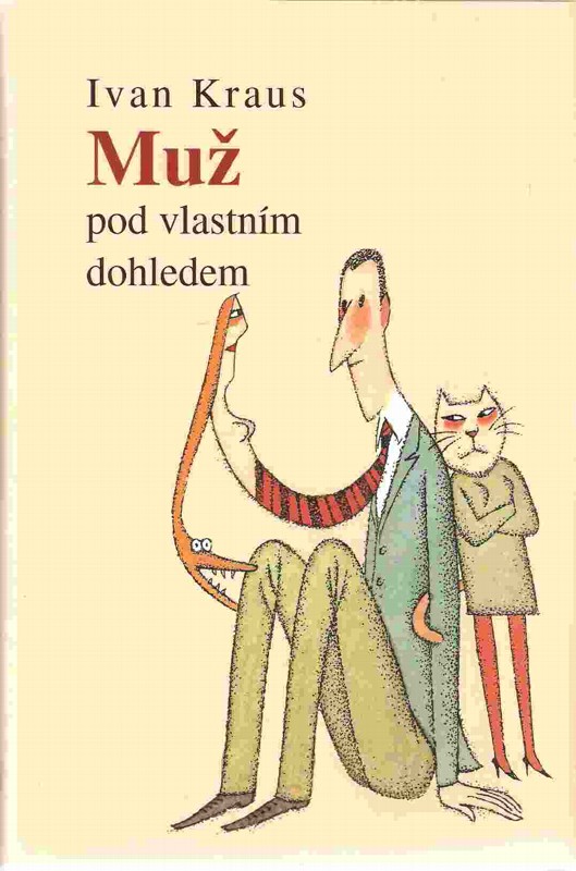 Muž pod vlastním dohledem