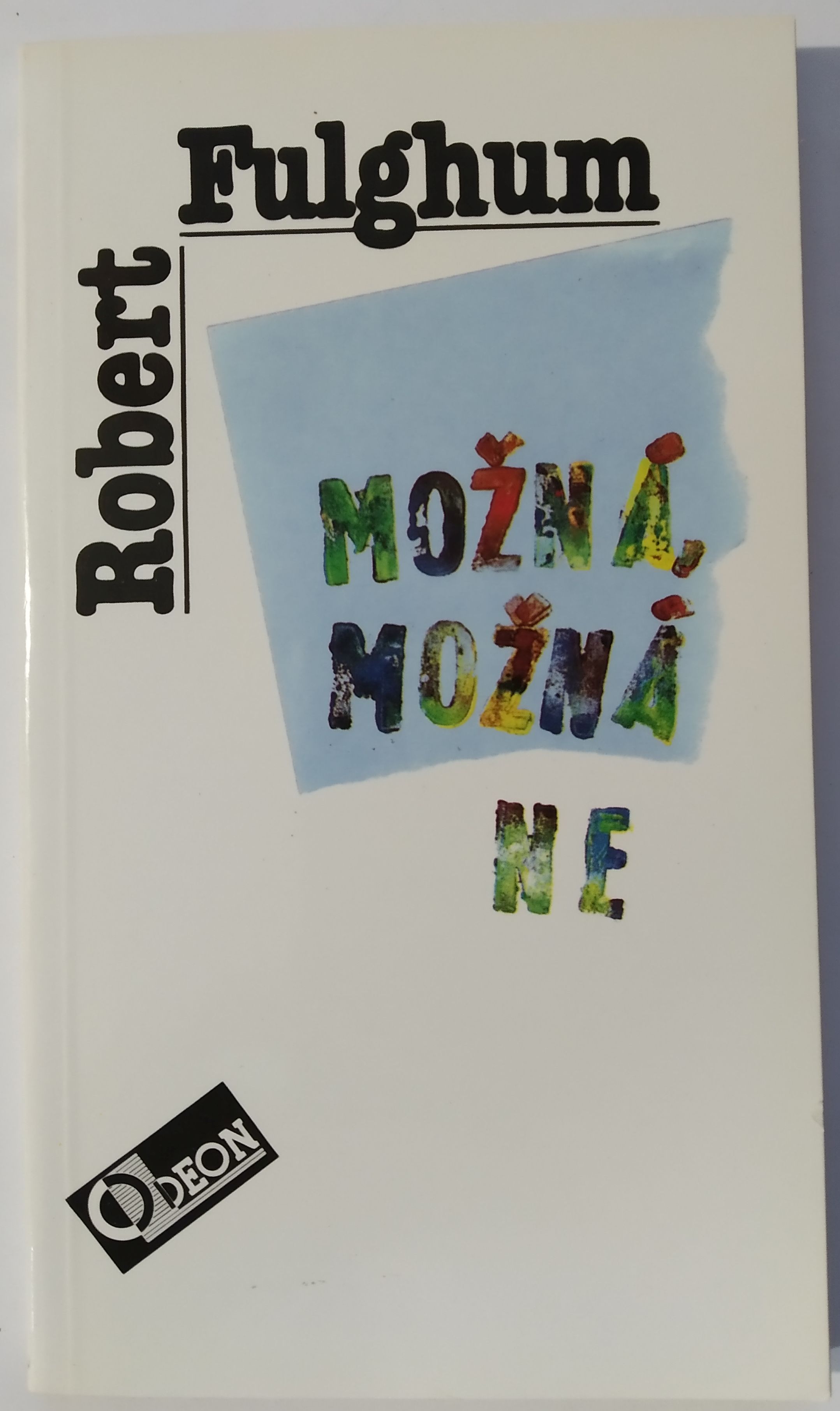 Možná, možná ne
