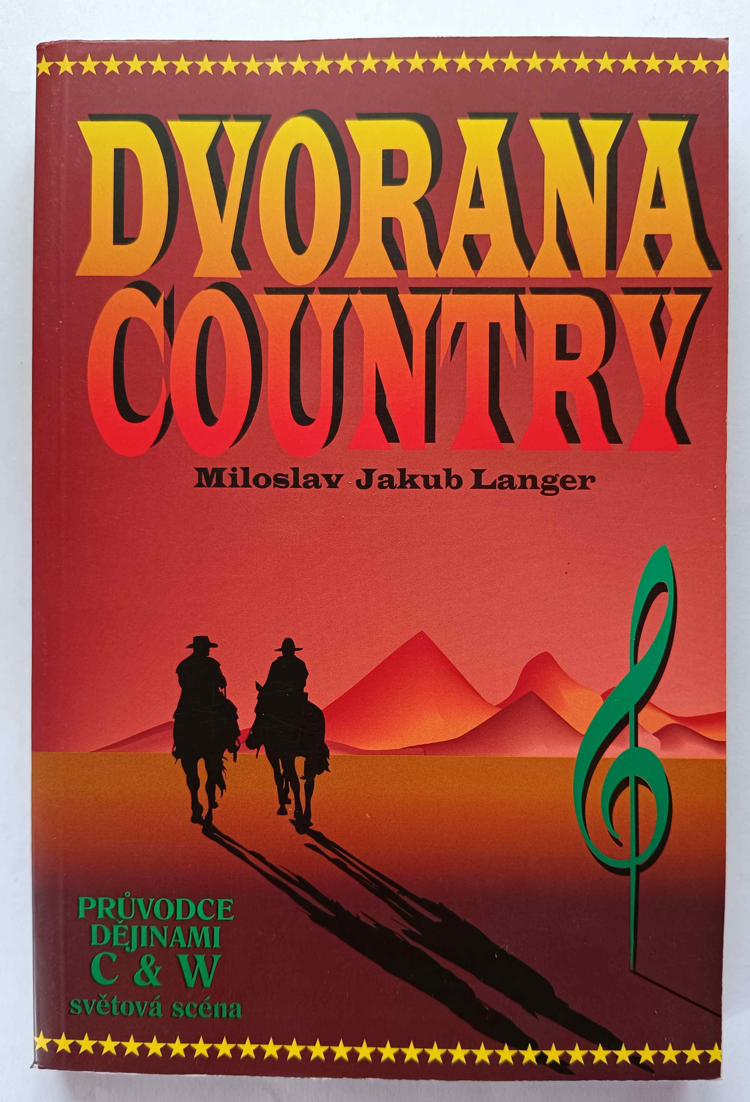 Dvorana country : průvodce dějinami C & W : světová scéna