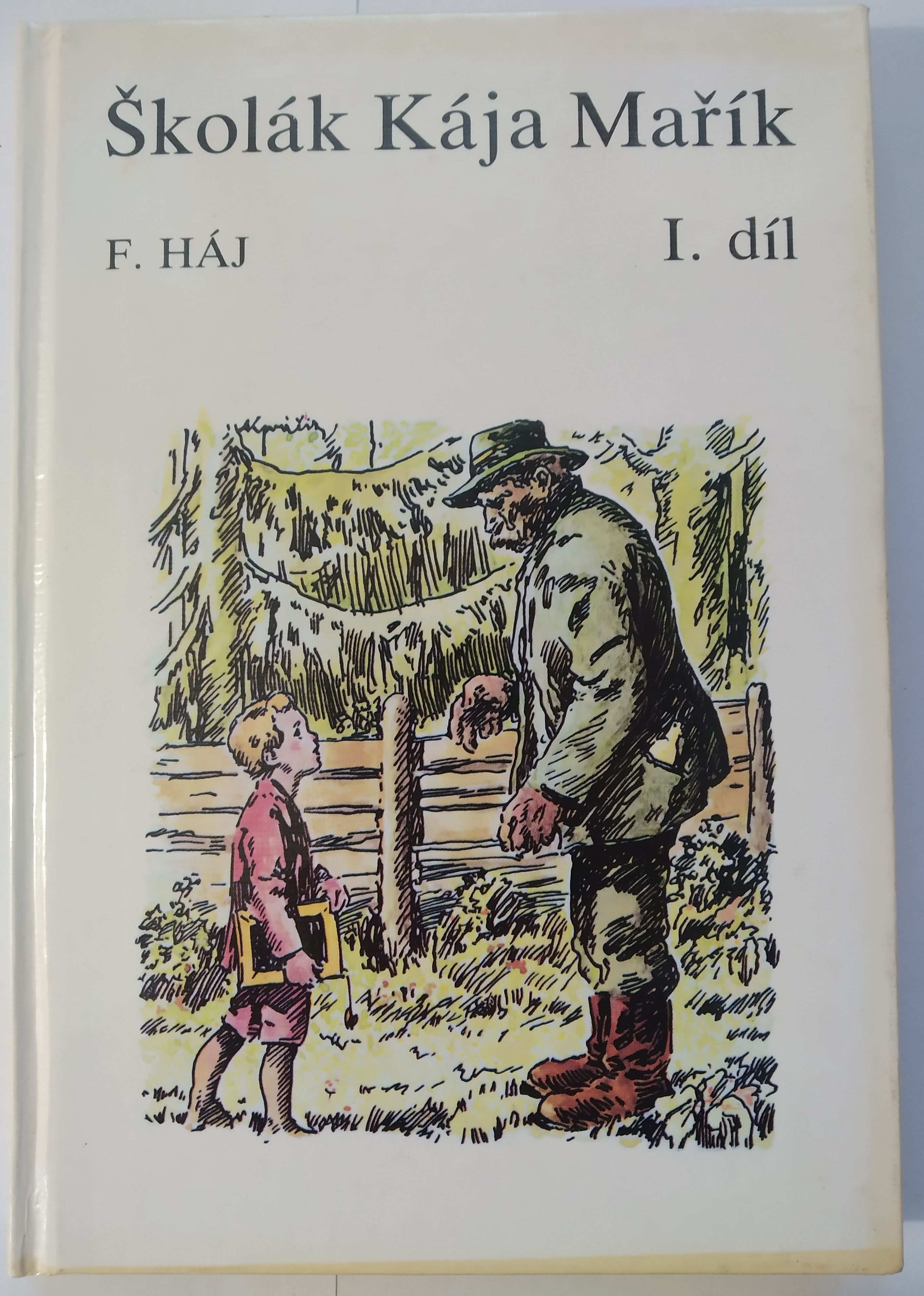 Školák Kája Mařík I. díl