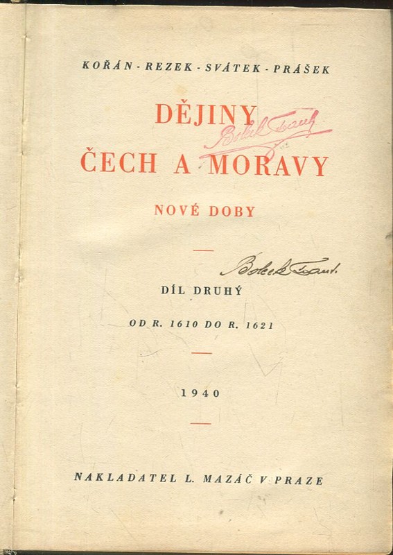 Dějiny Čech a Moravy nové doby. Díl 2. Od r. 1610 do r. 1621