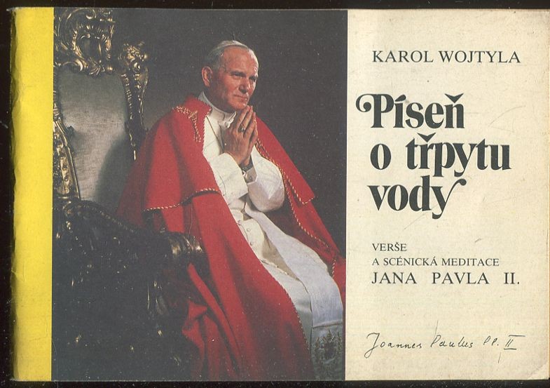 Píseň o třpytu vody - Verše a scénické meditace Před zlatnickým krámem Jana Pavla II