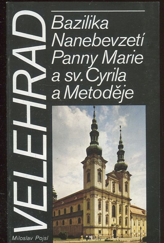 Velehrad - Bazilika Nanebevzetí Panny Marie a sv. Cyrila a Metoděje