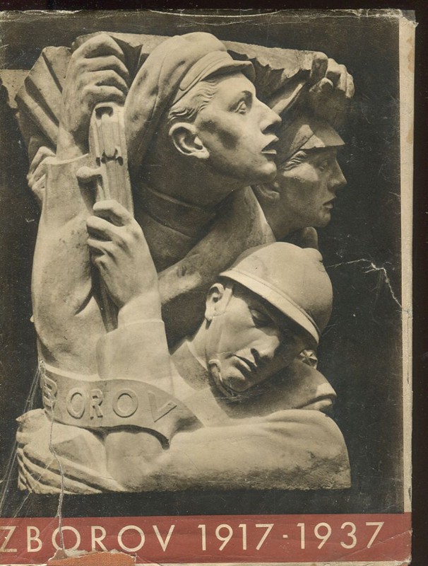 Zborov 1917-1937 : k 20. výročí bitvy u Zborova