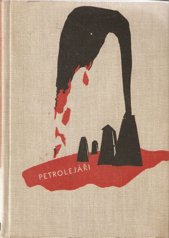 Petrolejáři : román z anglo-americké petrolejové války 1927