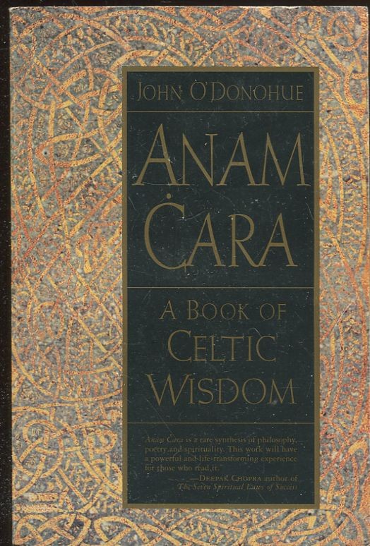 Anam Cara. A book of Celtic magic
