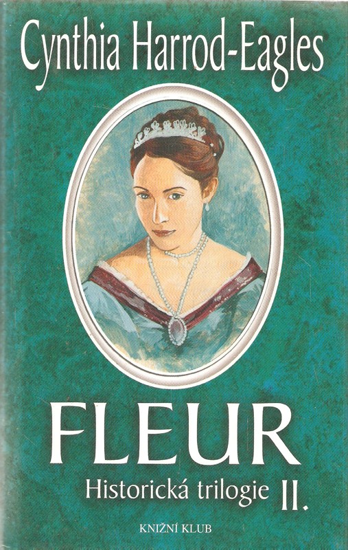 Fleur : historická trilogie II