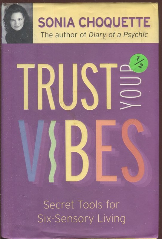 Trust your vibes. Secret toolks for six-sensory living