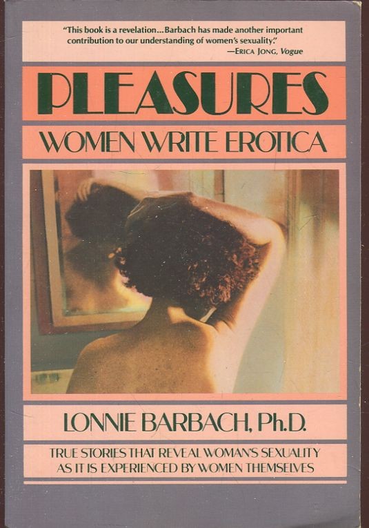 Pleasures. Women write erotica