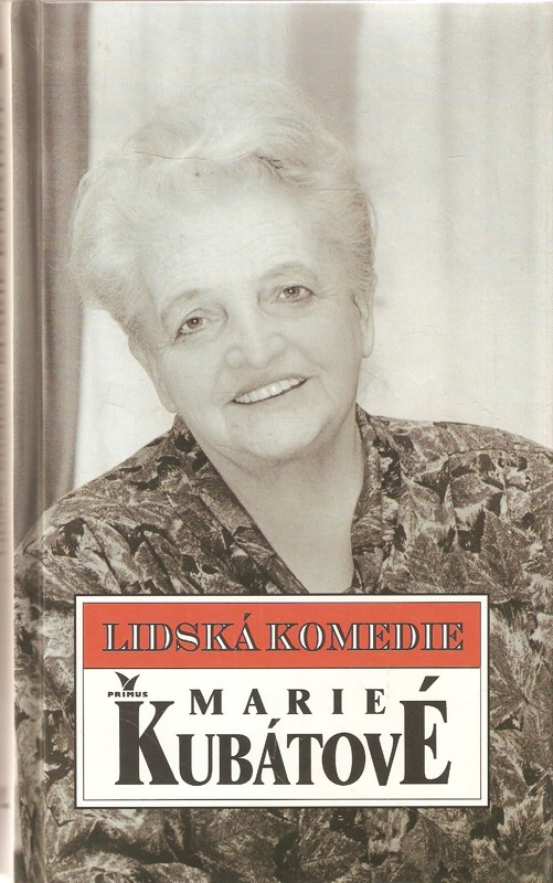 Lidská komedie Marie Kubátové