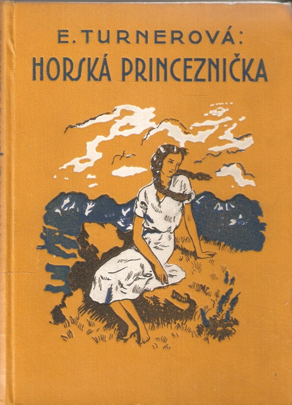 Horská princeznička : dívčí román