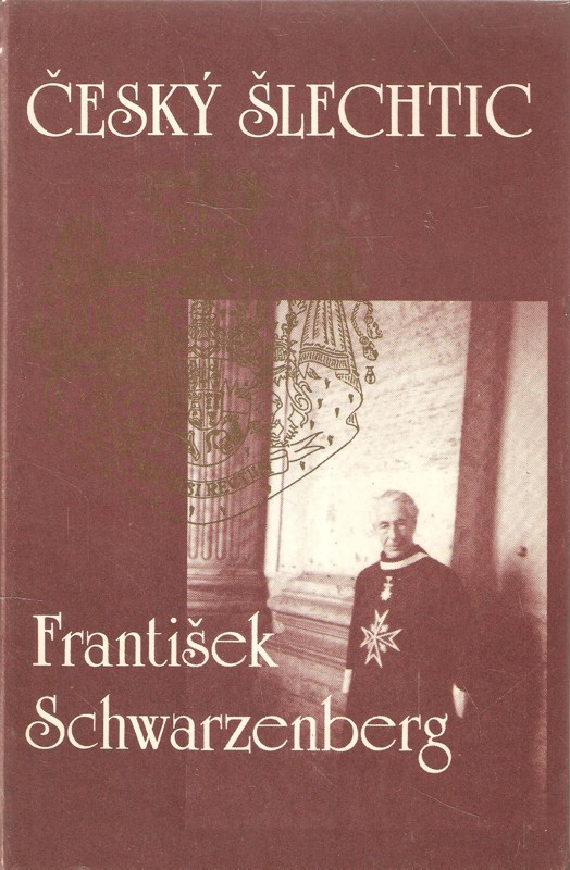 Český šlechtic František Schwarzenberg