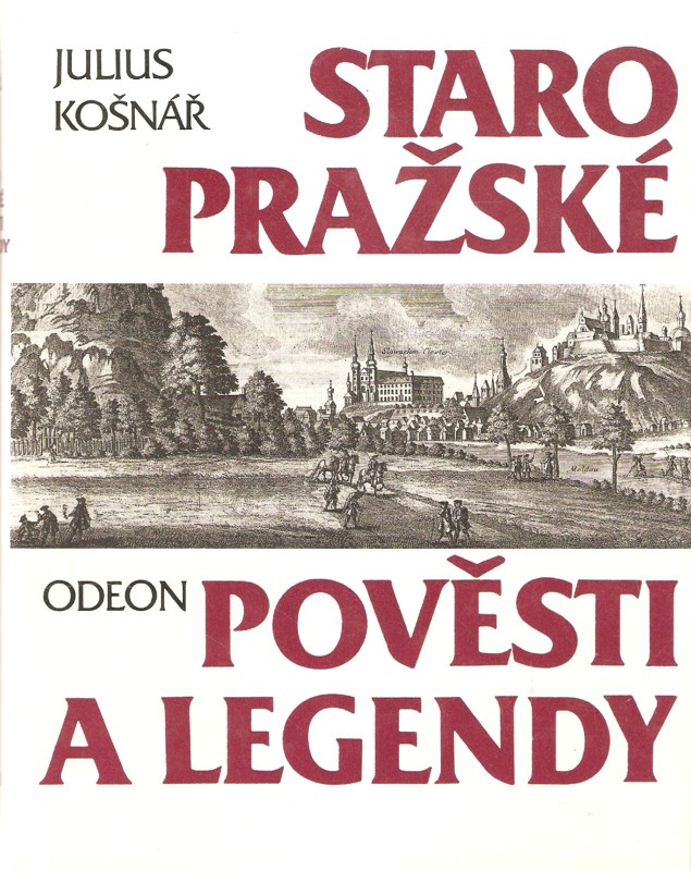 Staropražské pověsti a legendy