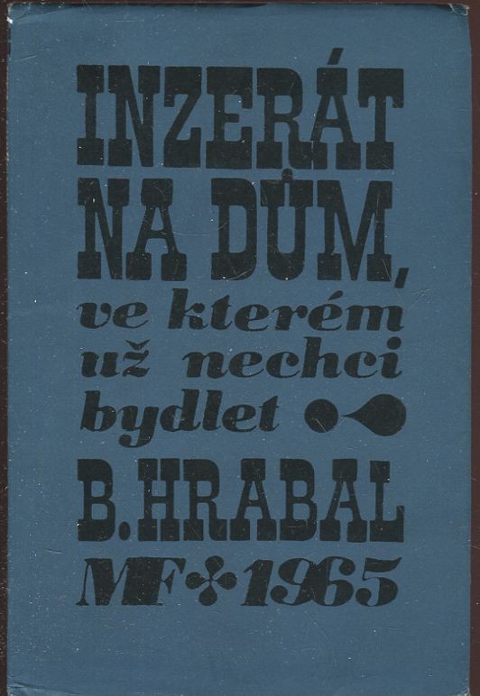 Inzerát na dům, ve kterém už nechci bydlet