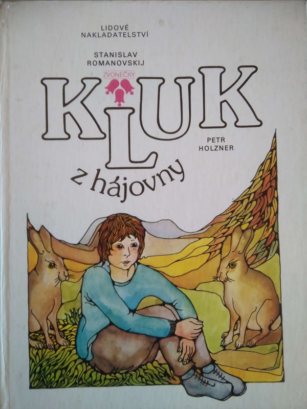 Kluk z hájovny : pro děti od 5 let