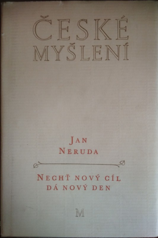 Nechť nový cíl dá nový den : Výběr z úvah, črt a poezie