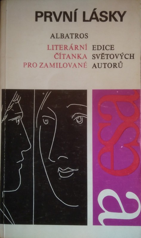 První lásky : Literární čítanka pro zamilované