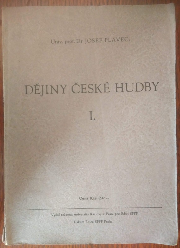 Dějiny české hudby : přednáška na pedagogické fakultě v zimní semestru 1949/50. 1+2