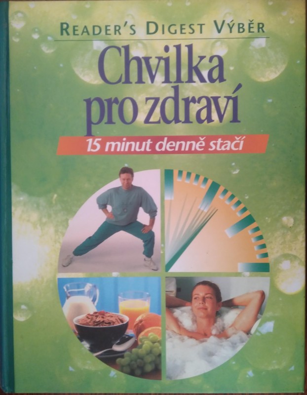 Chvilka pro zdraví : 15 minut denně stačí