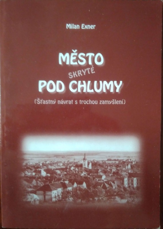 Město skryté pod Chlumy
