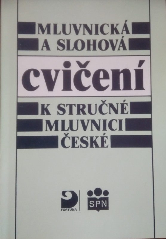 Mluvnická a slohová cvičení k Stručné mluvnici české