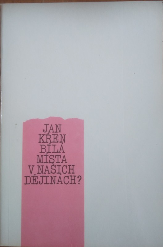 Bílá místa v našich dějinách?