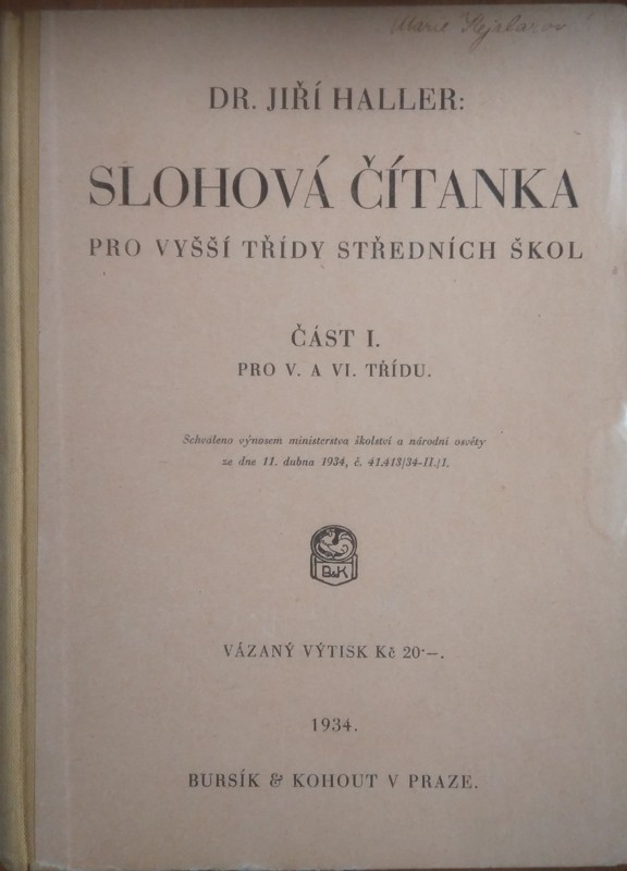 Slohová čítanka pro vyšší třídy středních škol. První část (pro V. a VI. třídu)