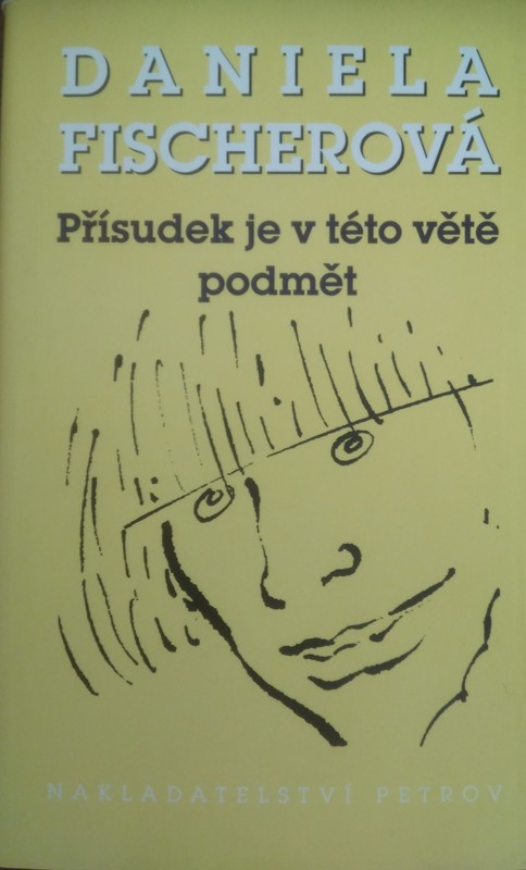 Přísudek je v této větě podmět