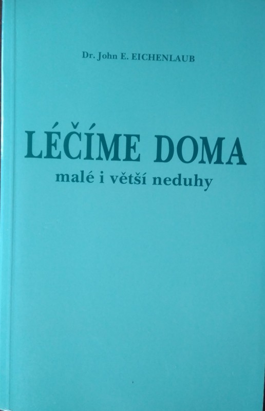 Léčíme doma malé i větší neduhy