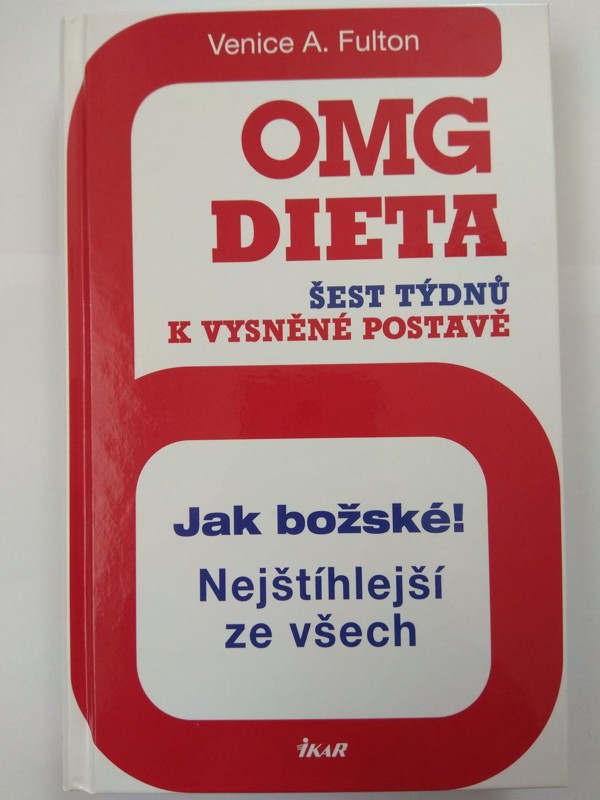 OMG dieta. Šest týdnů k vysněné postavě