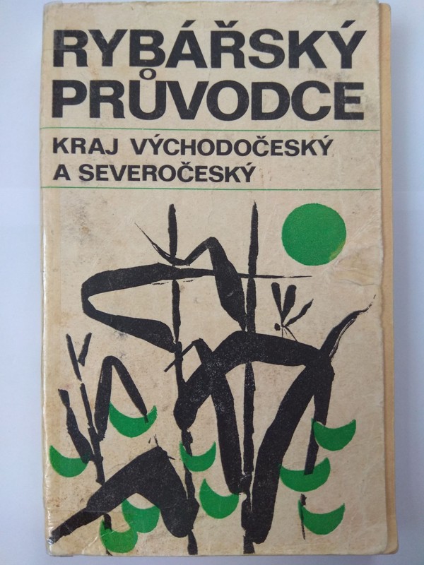 Rybářský průvodce - Kraj Východočeský a Severočeský