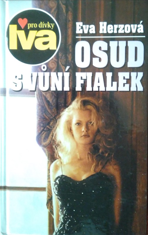 Osud s vůní fialek : pro dívky