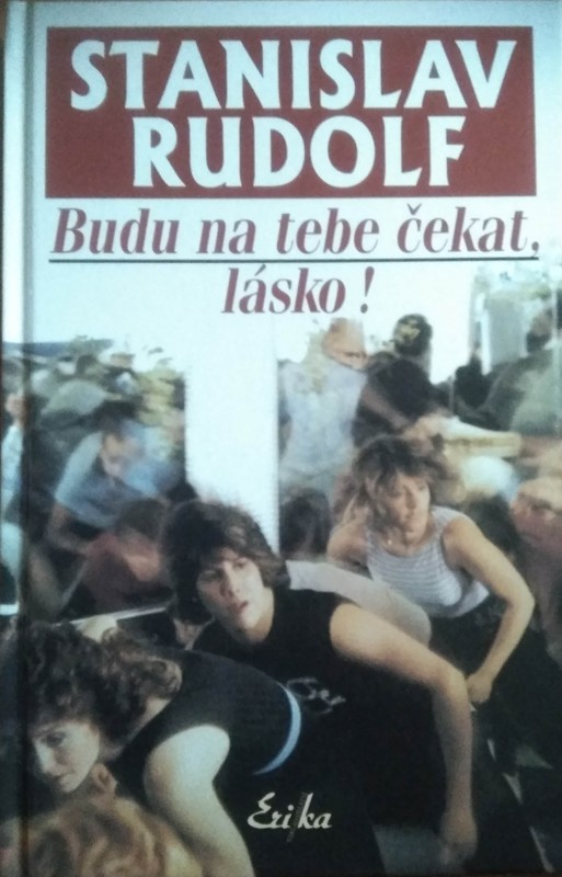 Budu na tebe čekat, lásko!