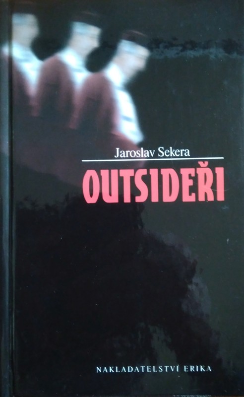 Outsideři : (mezi lepšími lidmi)