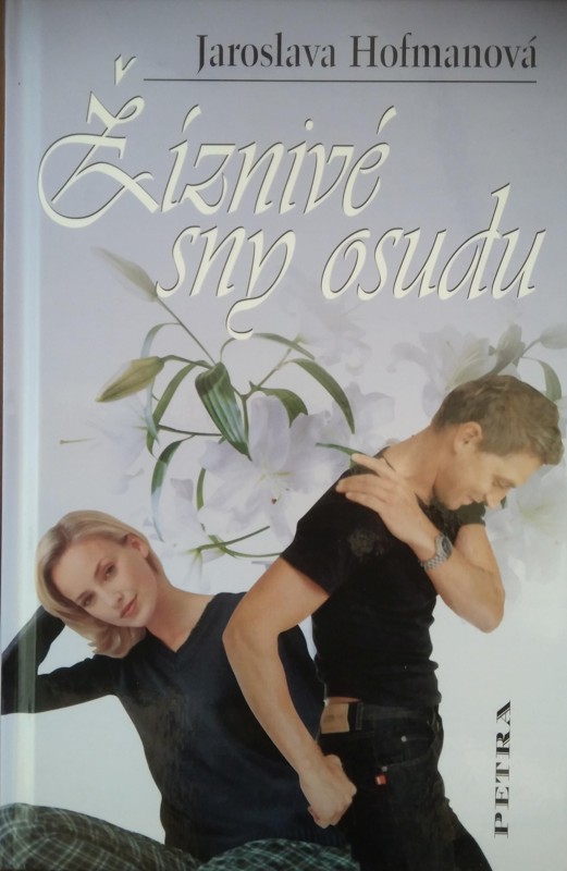 Žíznivé sny osudu