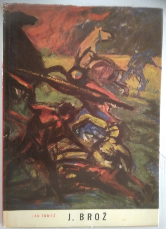 Josef Brož : Monografie