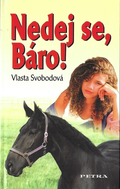 Nedej se, Báro!