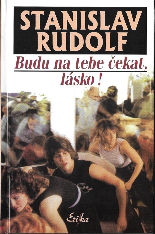 Budu na tebe čekat, lásko!
