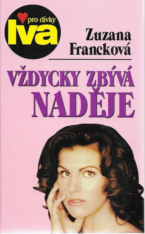 Vždycky zbývá naděje