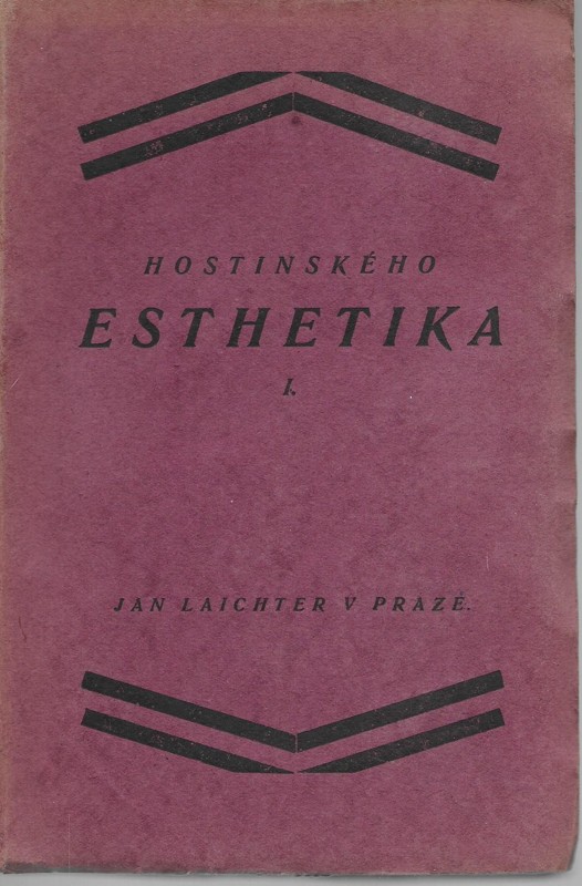 Otakara Hostinského Esthetika. Díl 1, Všeobecná esthetika