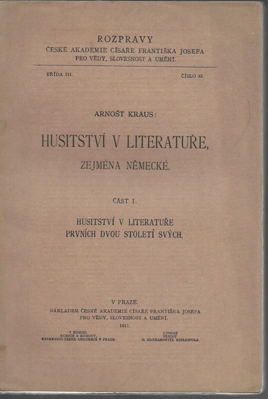 Husitství v literatuře, zejména německé. Část I, Husitství v literatuře prvních dvou století svých
