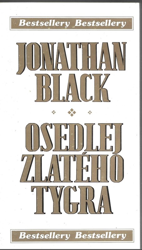 Osedlej zlatého tygra